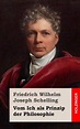 Vom Ich als Prinzip der Philosophie - Schelling, Friedrich Wilhelm Joseph: 9781484070741 - AbeBooks