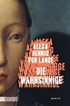 Die Wahnsinnige: Roman von Alexa Hennig von Lange bei LovelyBooks ...