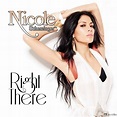 LexidøArt's: Nicole Scherzinger - Right There "Single Cover"
