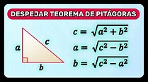 DESPEJAR TEOREMA DE PITÁGORAS (Explicación DESDE CERO) - YouTube