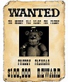 Freddy's Wanted Poster by Infernox-Ratchet on DeviantArt