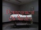 Downpayment on Murder (TV Movie 1987) Connie Sellecca,Conrad Bachmann ...