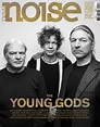 The Young Gods : nouvel album en écoute intégrale + concert au Hellfest ...