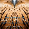 The Science of Animal Welfare Audiobook by Marian Stamp Dawkins