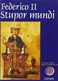Federico II Stupor Mundi | www.libreriamedievale.com