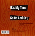 Mynah Birds: It's My Time / Go On And Cry - Single Plak | Opus3a