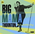 Big Mama Thornton: The Essential Recordings (2 CDs) – jpc