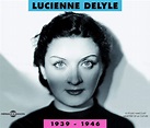 Delyle, Lucienne - Lucienne Delyle 1939-1946 - Amazon.com Music
