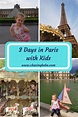 3 Days in Paris with Kids - Chasing Bebe
