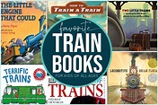 The Best Train Books for Kids of all Ages - The Many Little Joys