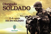 Vindo dos Pampas, o retorno : Salve 25 de agosto, Dia do Soldado