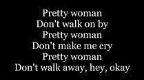 Roy Orbison - Oh, Pretty Woman (lyrics) - YouTube Music