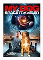 "My Dog the Space Traveler" just released throughout North America ...