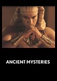 Ancient Mysteries - streaming tv show online