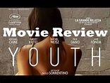 Youth (2015) Movie Review - YouTube