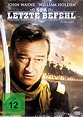Der letzte Befehl: Amazon.de: John Wayne, William Holden, Constance ...