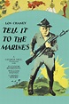 Tell It to the Marines (1926) - Posters — The Movie Database (TMDb)