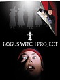 Prime Video: The Bogus Witch Project