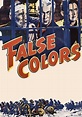 False Colors - película: Ver online completas en español