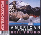 American Stars N Bars, Neil Young | CD (album) | Muziek | bol.com