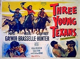 THREE YOUNG TEXANS | Rare Film Posters