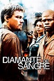 Diamante de sangre (2006) - Carteles — The Movie Database (TMDB)