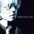 The Tension And the Spark | Álbum de Darren Hayes - LETRAS.COM