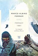 Frêney 1961: La tempesta sul Monte Bianco eBook : Ferrari, Marco Albino ...