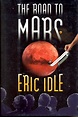 The Road to Mars | Eric Idle