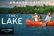 The Lake - Al lago con papà la serie in esclusiva su Amazon Prime Video ...