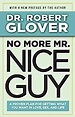 No More Mr. Nice Guy - Kindle edition by Glover, Robert. Self-Help ...