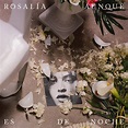 Aunque Es De Noche - Single” álbum de ROSALÍA en Apple Music
