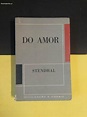 Stendhal - Do Amor | Livros, à venda | Porto | 42016166