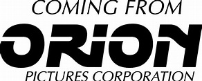 File:Coming From Orion Pictures Corporation.svg | Logopedia | FANDOM ...