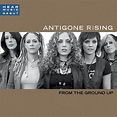 ‎From the Ground Up - Album by Antigone Rising - Apple Music