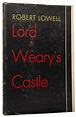 Lord Weary's Castle. by LOWELL, Robert.: (1946) | Shapero Rare Books