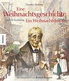 Eine Weihnachtsgeschichte - Charles Dickens - Buch kaufen | Ex Libris