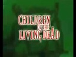Children Of The Living Dead (2001) - Official Trailer - YouTube