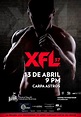 XFL, XTREME FIGHTERS LATINO CDMX : Carpa Astros : CIUDAD DE MÉXICO ...