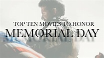 Top Ten Movies to Honor Memorial Day