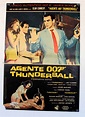 "AGENTE 007 THUNDERBALL" MOVIE POSTER - "THUNDERBALL" MOVIE POSTER