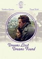 Dreams Lost, Dreams Found (Movie, 1987) - MovieMeter.com