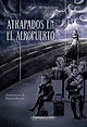 Atrapados en el aeropuerto - Thema Libros