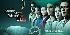 Ankur Arora Murder Case Official Theatrical Trailer - YouTube