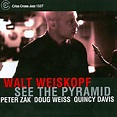 See the pyramid - Walt Weiskopf - CD album - Achat & prix | fnac