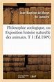 Philosophie zoologique, ou Exposition histoire naturelle des animaux. T ...