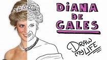 LA TRISTE Hª DE DIANA DE GALES | Draw My Life 👸 - YouTube