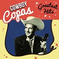 ‎Cowboy Copas - Greatest Hits by Cowboy Copas on Apple Music