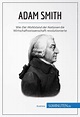 Wirtschaftswissen - Adam Smith (ebook), 50Minuten | 9782808010047 ...