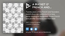 Where to watch A Bucket O' French and Saunders TV series streaming ...